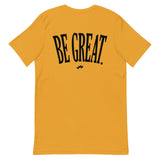 Do Good / Be Great  T-Shirt