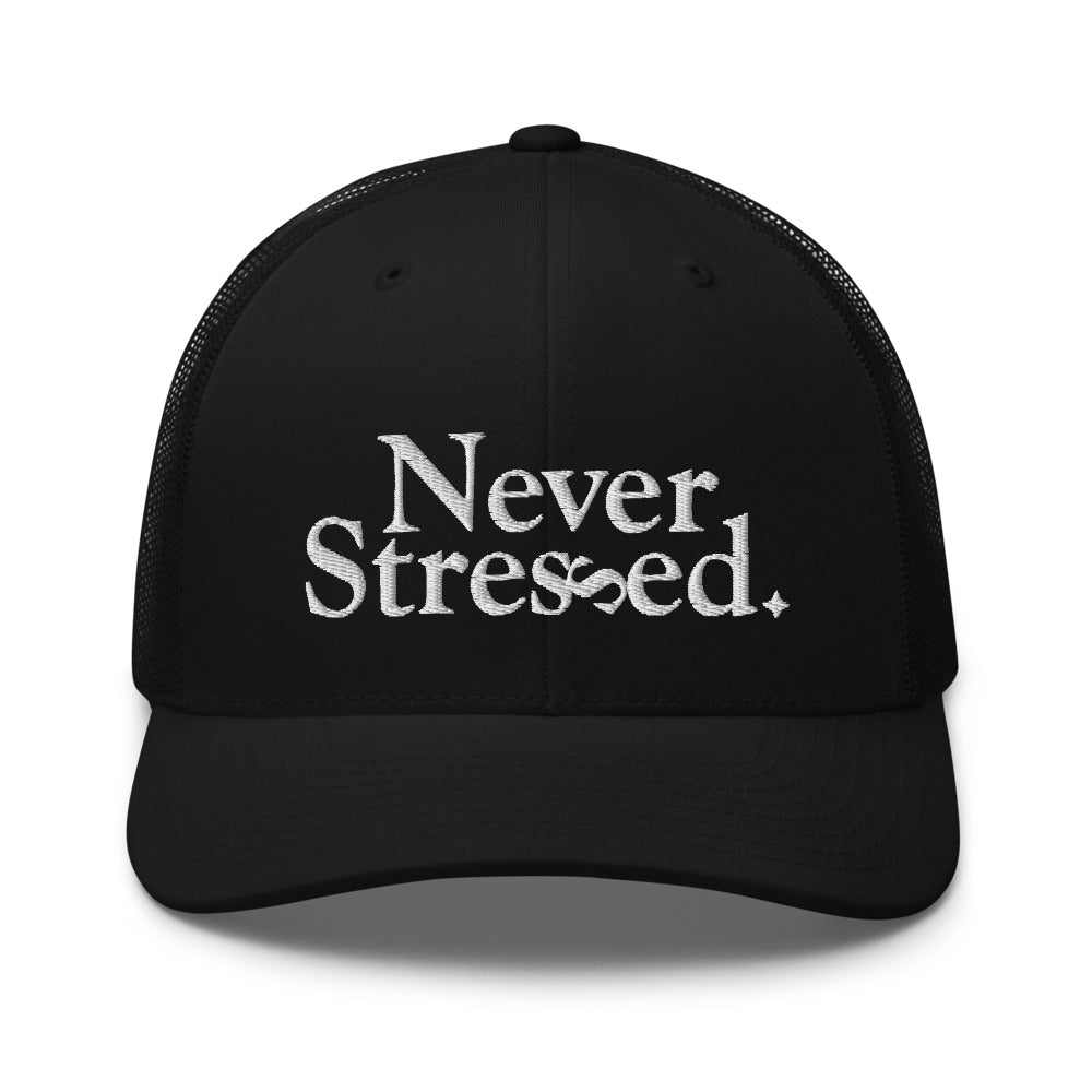 Never Stressed Trucker Cap