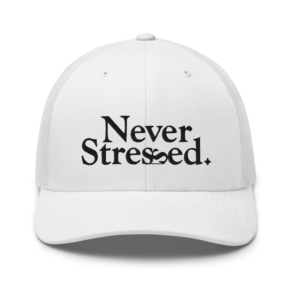 Never Stressed Trucker Cap