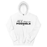 ALL things are POSSIBLE Hoodie