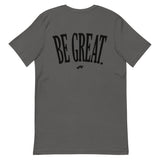 Do Good / Be Great  T-Shirt