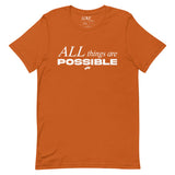 ALL things are POSSIBLE T-Shirt